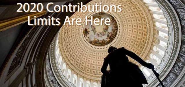 2020 Contribution Limit Changes & the Secure Act